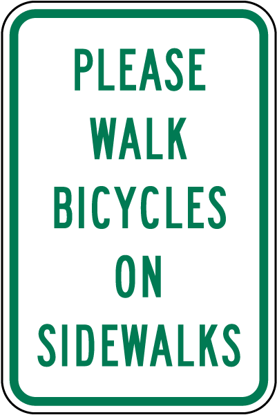 Please Walk Bicycles on Sidewalks Sign