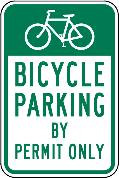 Bicycle Parking By Permit Only Sign