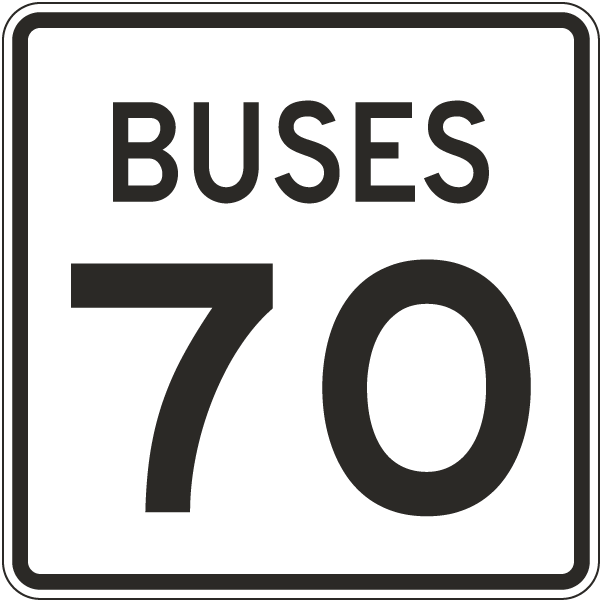Buses Speed Limit 70 MPH Sign