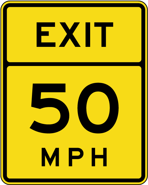 Advisory Exit 50 MPH Sign