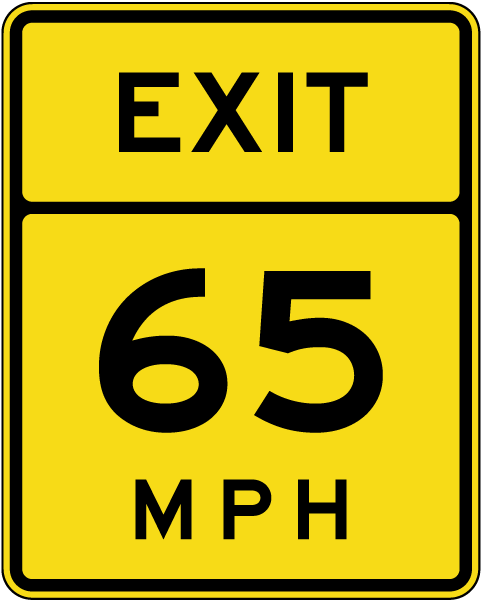 Advisory Exit 65 MPH Sign