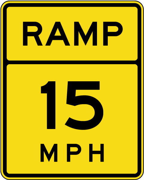 Advisory Ramp 15 MPH Sign
