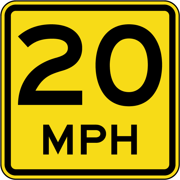Advisory 20 MPH Sign