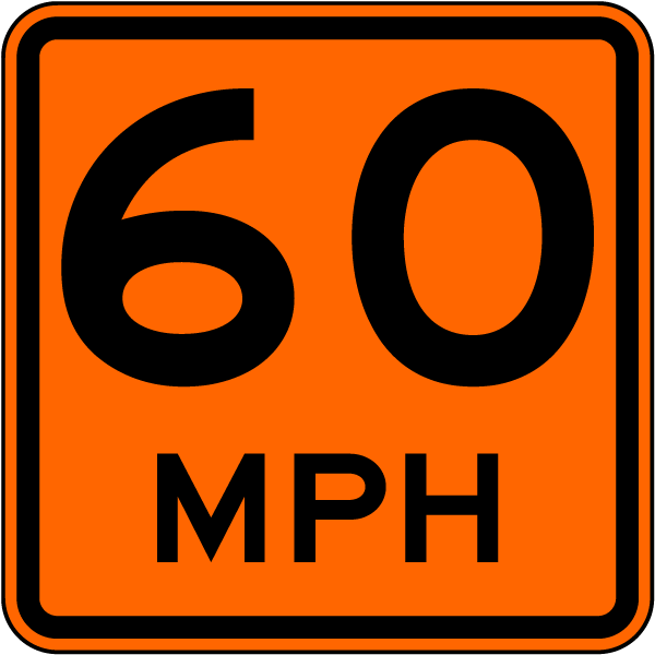 Advisory 60 MPH Sign