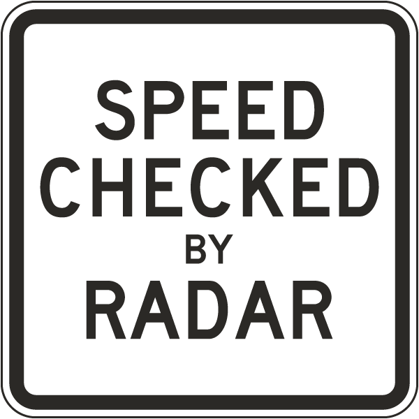 Speed Check by Radar Sign
