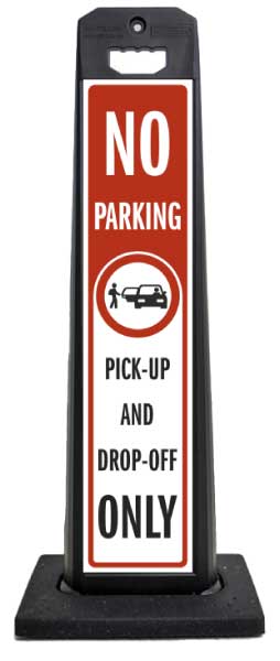 Pick-up and Drop-off Only Vertical Panel