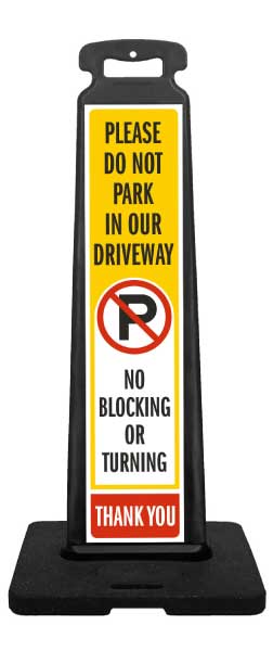 Do Not Block Driveway Vertical Panel