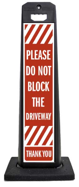 Do Not Block the Driveway Vertical Panel