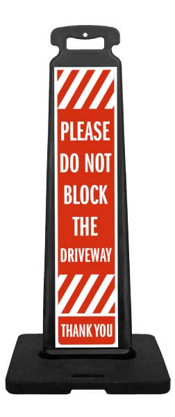 Do Not Block the Driveway Vertical Panel
