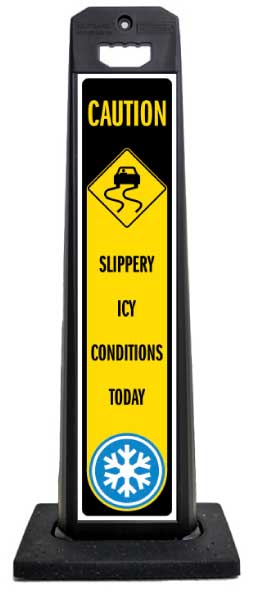 Slippery or Icy Conditions Today Vertical Panel