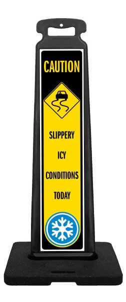 Slippery or Icy Conditions Today Vertical Panel