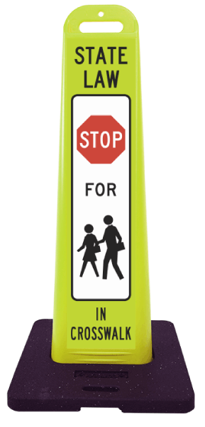 Stop For Pedestrians in Crosswalk Vertical Panel