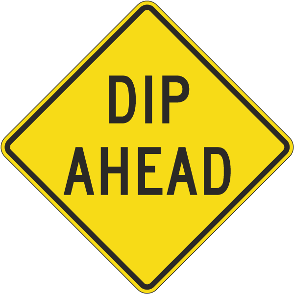 Dip Ahead Sign
