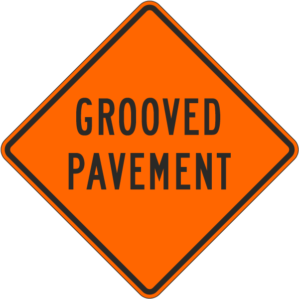 Grooved Pavement Orange Diamond Sign
