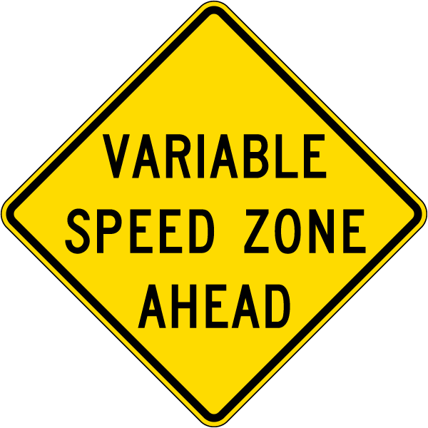Variable Speed Zone Ahead Sign