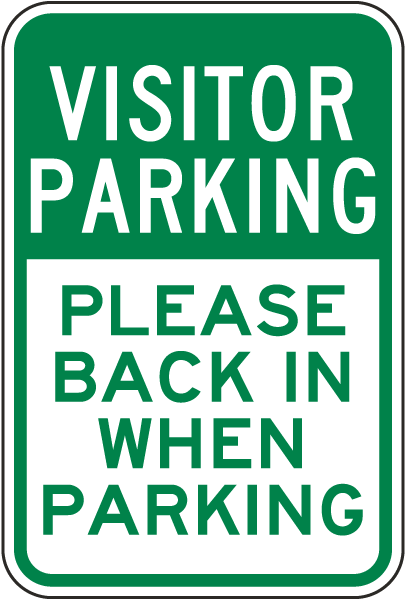 Visitor Parking Please Back In Sign