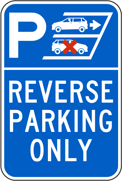 Reverse Parking Only Guide Sign