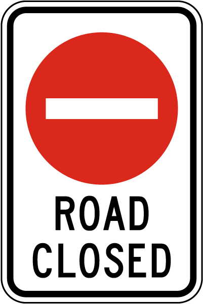 Road Closed Sign