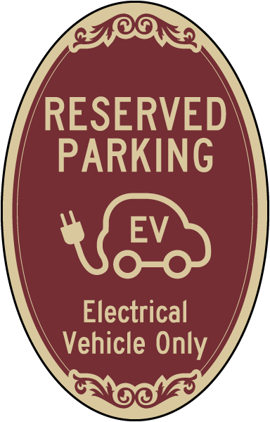 Reserved Parking Electrical Vehicle Only Oval Sign