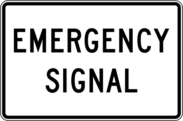 Emergency Signal Sign