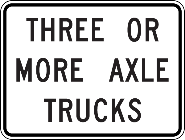 Three or More Axle Trucks Sign