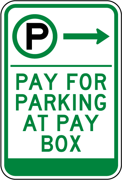 Pay For Parking At Pay Box to the Right Sign