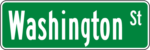 Washington Street Replica Sign