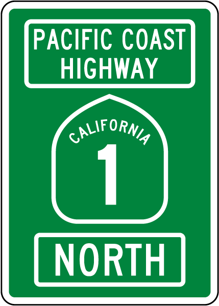 Pacific Coast Highway California 1 Replica Sign