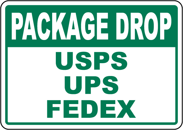Package Drop Sign