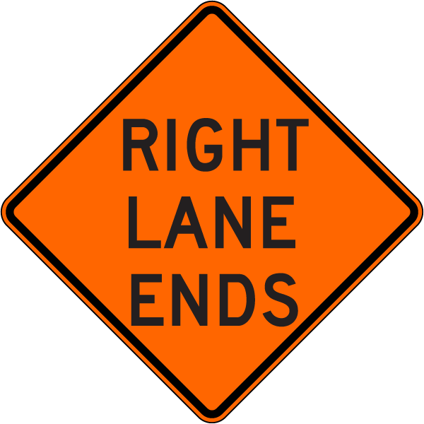 Right Lane Ends Sign