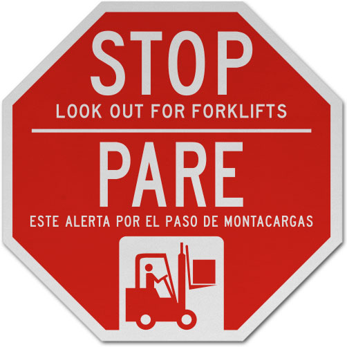 Bilingual Stop Look Out For Forklifts Sign