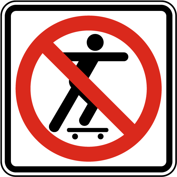 Skateboarding Prohibited Sign