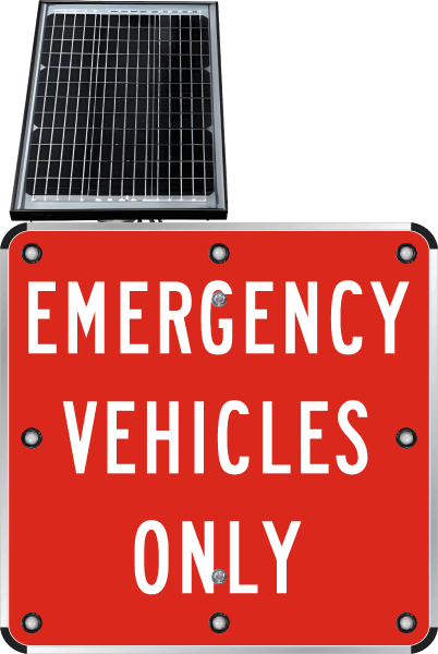 LED Solar Emergency Vehicles Only Sign