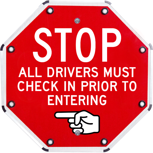 LED Solar Stop All Drivers Must Check In Prior To Entering Sign