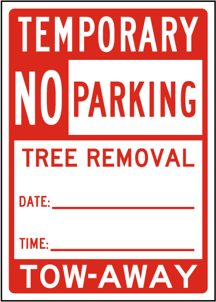 Temporary No Parking Tree Removal Sign