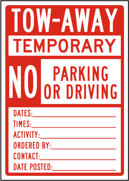 Tow-Away Temporary No Parking or Driving Sign