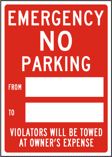 Emergency Temporary No Parking Violators Will Be Towed Sign