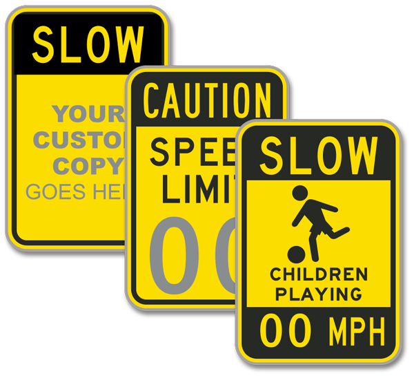 Custom Slow Down Sign - Save 10% Instantly