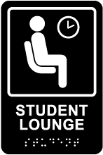 Student Lounge Sign with Braille