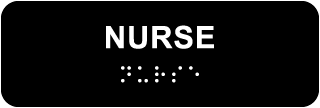 Nurse Sign with Braille