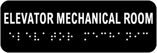 Elevator Mechanical Room Sign with Braille