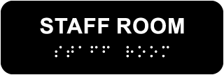 Staff Room Sign with Braille