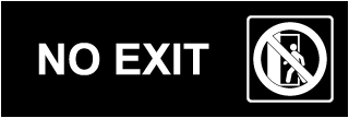 No Exit Sign