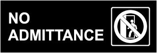 No Admittance Sign
