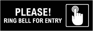 Ring Bell For Entry Sign