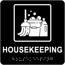 Housekeeping Square Sign with Braille