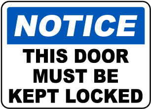 This Door Must Be Kept Locked Sign