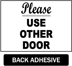 Please Use Other Door Label