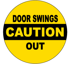 Caution Door Swings Out Label
