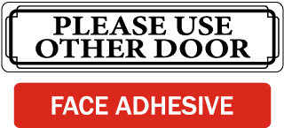Reverse Please Use Other Door Label